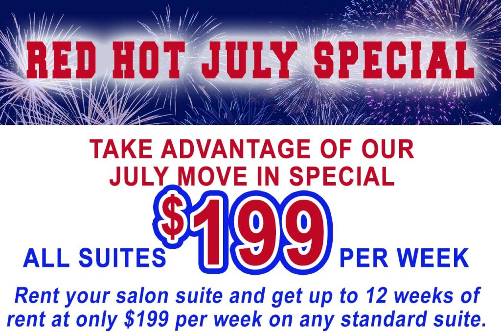 Red hot july salon suite rental specials